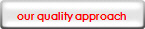 our quality approach